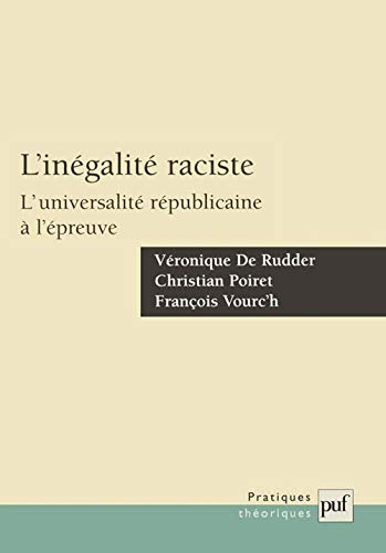 L'inégalité raciste : l'universalité républicaine à l'épreuve