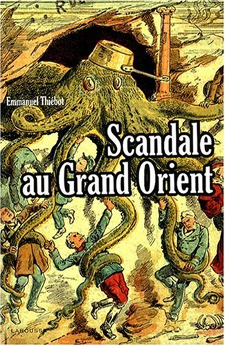 Scandale au Grand-Orient