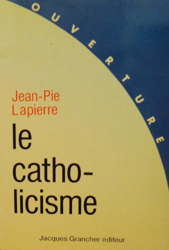 Le Catholicisme