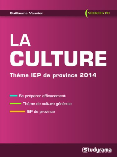 La culture : thème IEP de province 2014