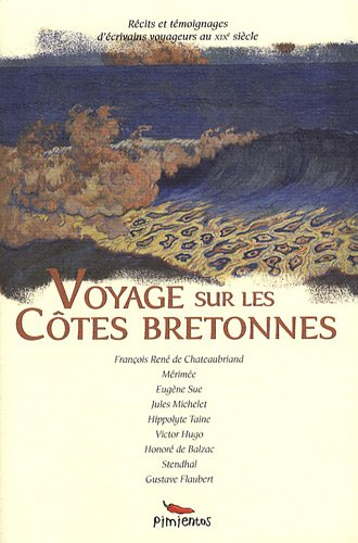 Voyage sur les côtes bretonnes