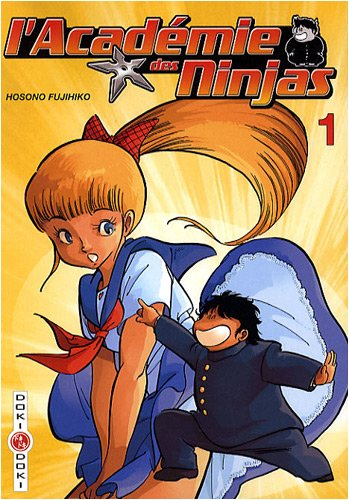 L'académie des ninjas. Vol. 1