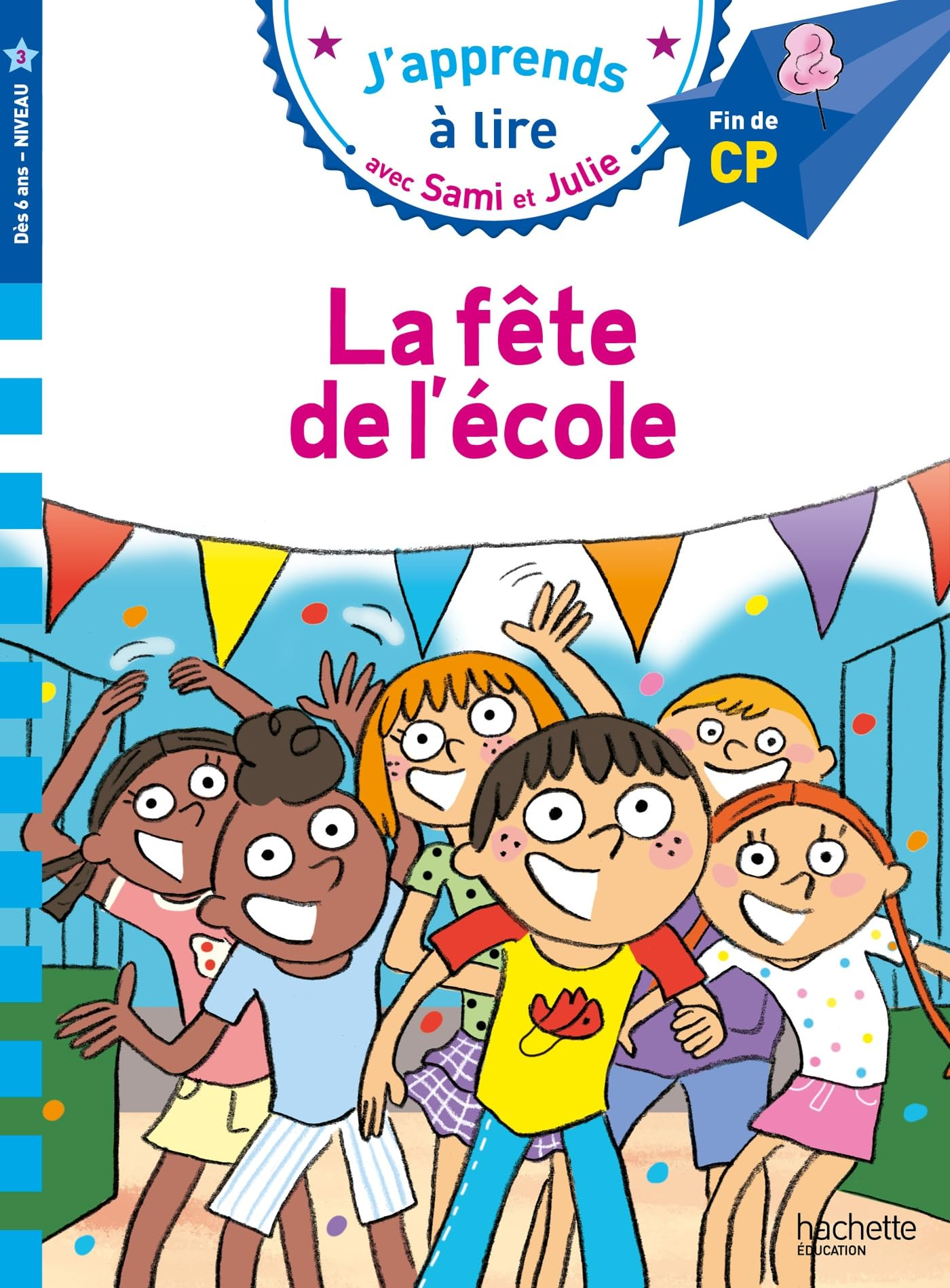 La fête de l'école : fin de CP, niveau 3