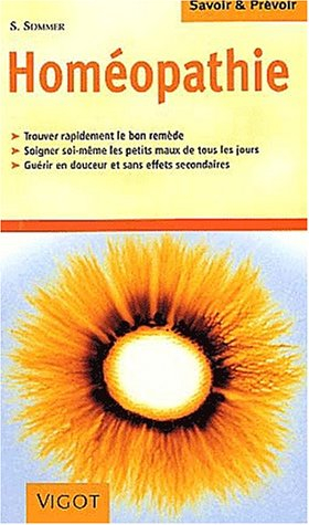 L'homéopathie : soigner soi-même les petits maux de tous les jours