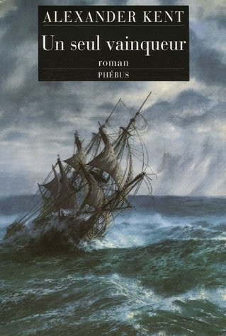 Captain Bolitho. Un seul vainqueur