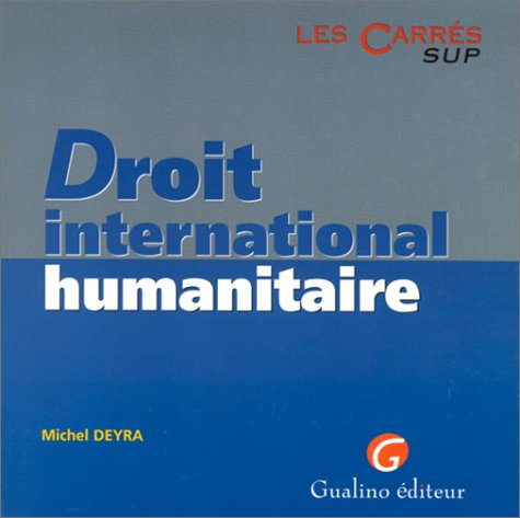Droit international humanitaire
