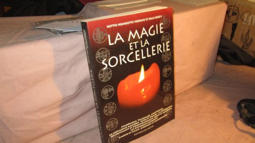 La magie et la sorcellerie