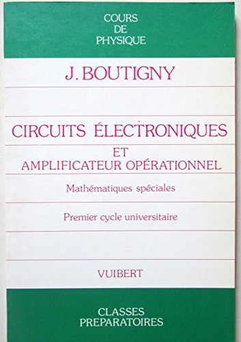 Cours de physique : circuits électroniques et amplificateur opérationnel, exercices corrigés