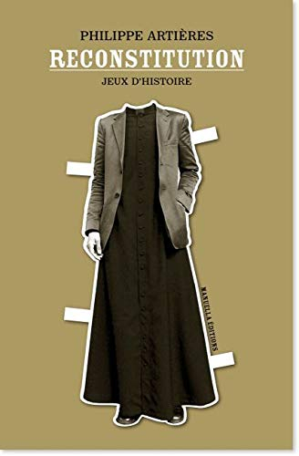 Reconstitution : jeux d'histoire