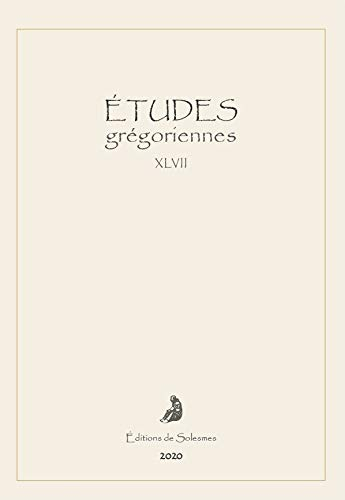 Etudes grégoriennes, n° 47