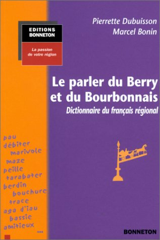 Le parler du Berry et Bourbonnais