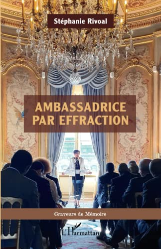 Ambassadrice par effraction