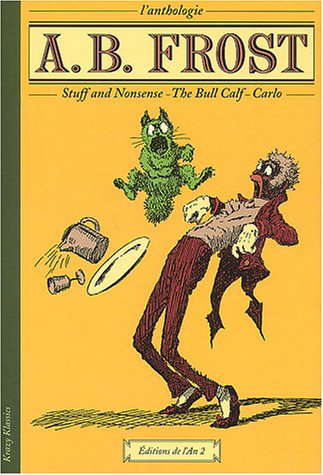 L'anthologie A. B. Frost. A. B. Frost : an anthology