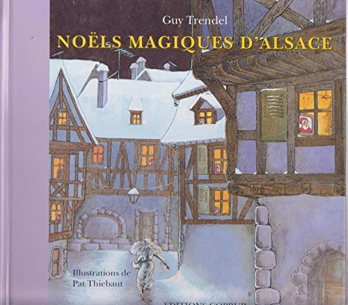 noëls magiques d'alsace