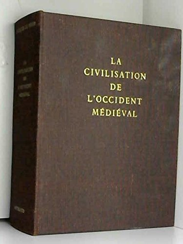 la civilisation de l'occident médiéval...
