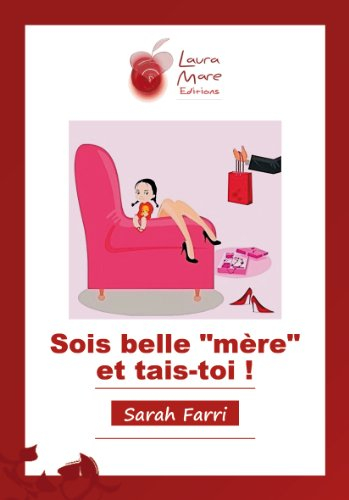 Sois belle-mère et tais-toi !