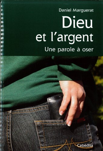 Dieu et l'argent : une parole à oser