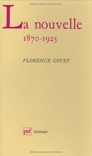 La Nouvelle : 1870-1925, description d'un genre à son apogée