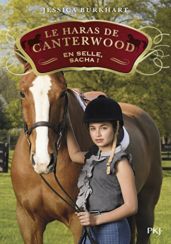 Le haras de Canterwood. Vol. 1. En selle, Sacha !