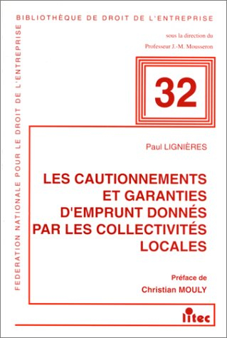 Les Cautionnements et garanties d'emprunt donnés par les collectivités locales