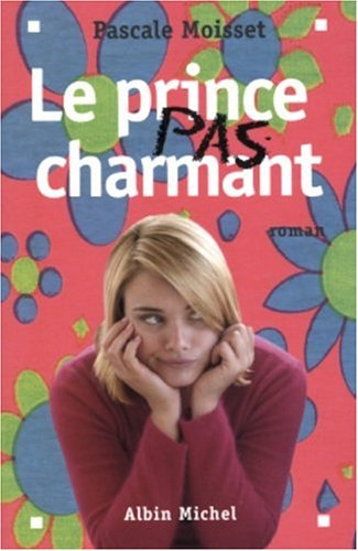Le prince pas charmant