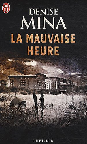 La mauvaise heure