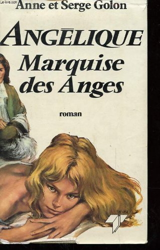 Angélique. Angélique, marquise des anges