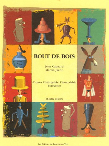 Bout de bois : texte pour marionnettes