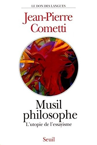 Musil philosophe : l'utopie de l'essayisme