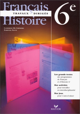 Français-histoire 6e : travaux dirigés