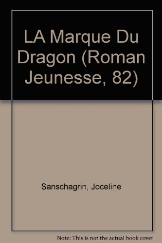 LA Marque Du Dragon