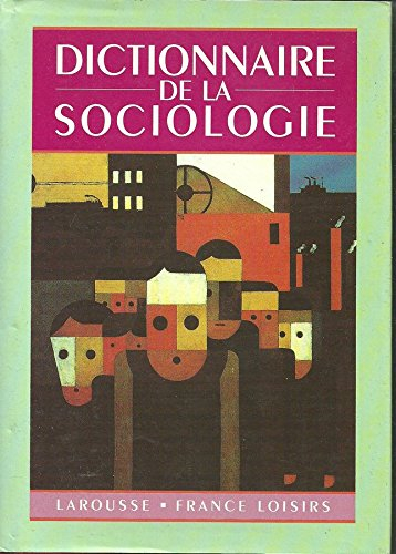 Dictionnaire De La Sociologie
