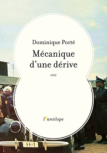 Mécanique d'une dérive : récit
