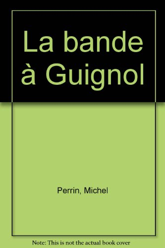 La bande à Guignol