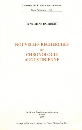 Nouvelles recherches de chronologie augustinienne