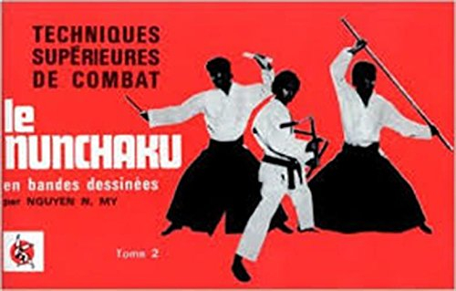 techniques supérieuresde combat, tome 2 : le nunchaku en bandes dessinées