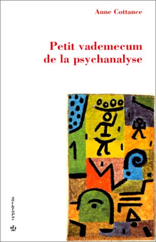 Petit vademecum de la psychanalyse