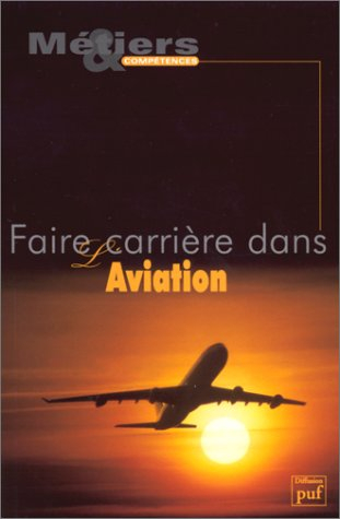 Faire carrière dans l'aviation