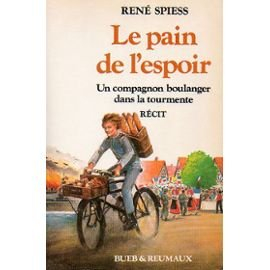 Le Pain de l'espoir : un compagnon boulanger dans la tourmente