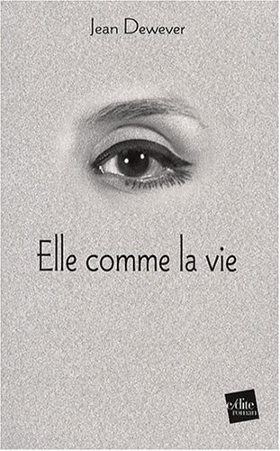 Elle comme la vie
