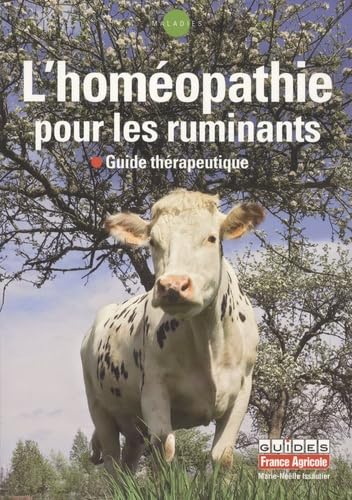 L'homéopathie pour les ruminants : guide thérapeutique