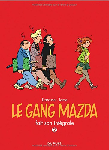 Le gang Mazda fait son intégrale. Vol. 2. 1992-1996