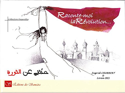 Raconte-moi la Révolution...