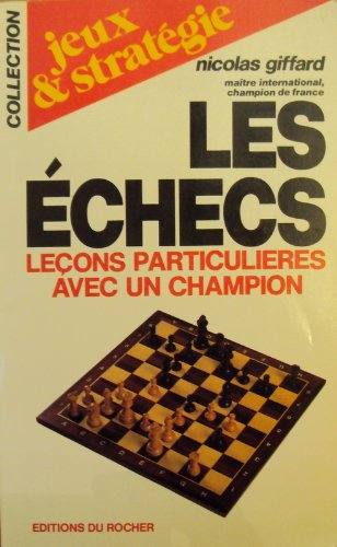 Les Echecs : leçons particulières avec un champion
