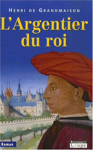 L'argentier du roi