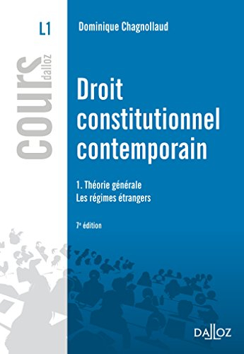 Droit constitutionnel contemporain. Vol. 1. Théorie générale : les régimes étrangers