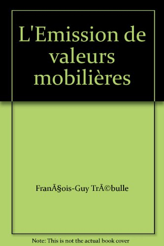 L'émission de valeurs mobilières