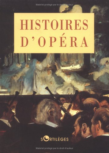 Histoires d'opéra
