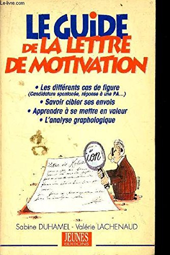 le guide de la lettre de motivation