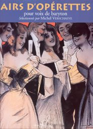 Airs d'opérettes pour voix de baryton